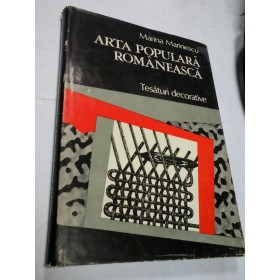 ARTA POPULARA ROMANEASCA - TESATURI DECORATIVE - MARINA MARINESCU